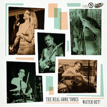 Real Gone Tones ,The - Watch Out ( Ltd Ep )